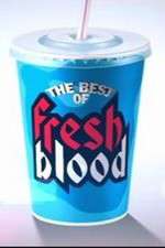 Watch The Best of Fresh Blood Solarmovie