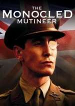Watch The Monocled Mutineer Solarmovie