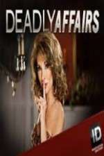 Watch Deadly Affairs Solarmovie