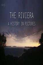 Watch The Riviera: A History in Pictures Solarmovie