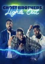 Watch Ghost Brothers: Lights Out Solarmovie