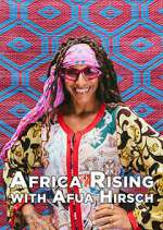 Watch Africa Rising with Afua Hirsch Solarmovie
