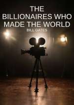 Watch The Billionaires Who Made Our World Solarmovie