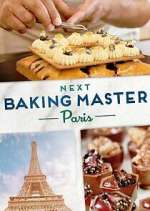 Watch Next Baking Master: Paris Solarmovie