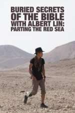 Watch Buried Secrets of the Bible With Albert Lin Solarmovie