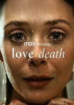 Watch Love & Death Solarmovie
