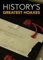 Watch History's Greatest Hoaxes Solarmovie