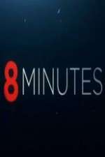 Watch 8 Minutes Solarmovie