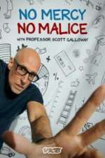 Watch No Mercy, No Malice with Professor Scott Galloway Solarmovie