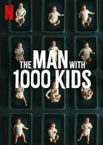 Watch The Man with 1000 Kids Solarmovie