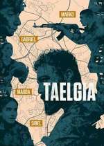 Watch Taelgia Solarmovie