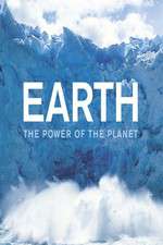 Watch Earth: The Power of the Planet Solarmovie
