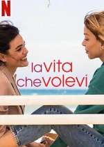 Watch La vita che volevi Solarmovie