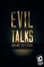 Watch Evil Talks: Chilling Confessions Solarmovie