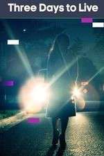 Watch Three Days To Live Solarmovie