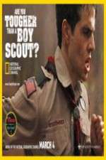 Watch Are You Tougher Than a Boy Scout Solarmovie