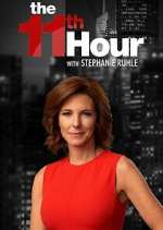 Watch The 11th Hour with Stephanie Ruhle Solarmovie