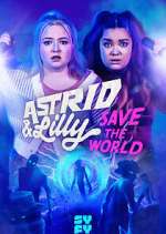 Watch Astrid & Lilly Save the World Solarmovie