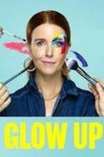 Watch Glow Up: Britain\'s Next Make-Up Star Solarmovie