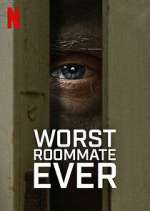 Watch Worst Roommate Ever Solarmovie