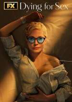 Watch Dying for Sex Solarmovie