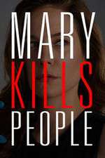 Watch Mary Kills People Solarmovie