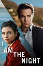 Watch I Am the Night Solarmovie