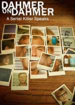 Watch Dahmer on Dahmer: A Serial Killer Speaks Solarmovie