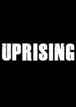 Watch Uprising Solarmovie