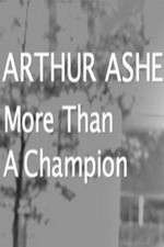 Watch Arthur Ashe: More Than A champion Solarmovie