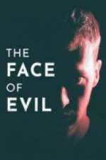Watch The Face of Evil Solarmovie