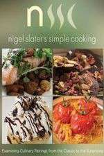Watch Nigel Slaters Simple Cooking Solarmovie