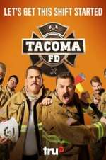 Watch Tacoma FD Solarmovie