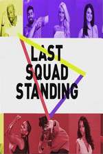 Watch Last Squad Standing Solarmovie