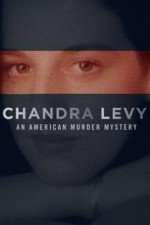 Watch Chandra Levy: An American Murder Mystery Solarmovie