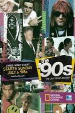 Watch The '90s: The Last Great Decade Solarmovie