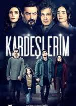 Watch Kardeşlerim Solarmovie