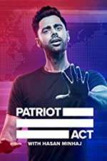 Watch Patriot Act with Hasan Minhaj Solarmovie