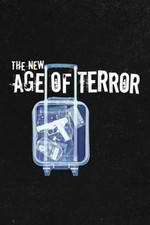 Watch The New Age of Terror Solarmovie
