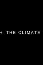 Watch Earth: The Climate Wars Solarmovie