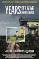 Watch Years of Living Dangerously Solarmovie