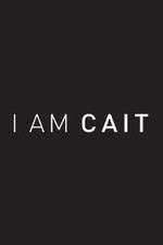 Watch I Am Cait Solarmovie