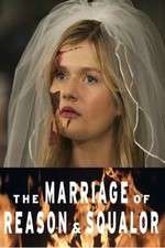Watch The Marriage of Reason and Squalor Solarmovie