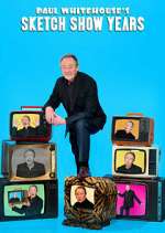 Watch Paul Whitehouse's Sketch Show Years Solarmovie