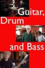 Watch Guitar, Drum and Bass Solarmovie