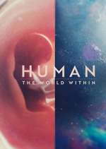Watch Human: The World Within Solarmovie