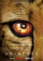 Watch Our Universe Solarmovie