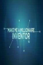Watch Make Me a Millionaire Inventor Solarmovie