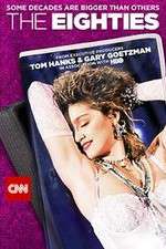 Watch The Eighties Solarmovie