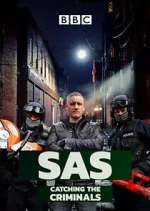 Watch SAS: Catching the Criminals Solarmovie